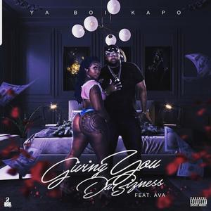 GIVING YOU DA BIZNESS (feat. AVA) (Explicit)