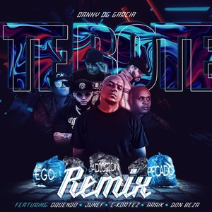 Te Bote [feat. Don Beza, Araik, Junef, C-Kortez & Oquendo] (Remix)