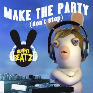 Make the Party (Don't Stop) (Just Dance 4 Original Creations & Covers)