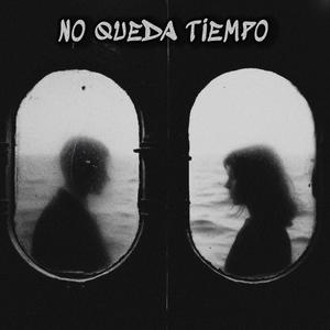 No queda tiempo (Explicit)