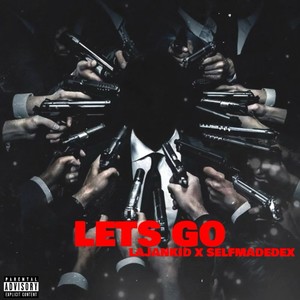 Let's Go (Explicit)