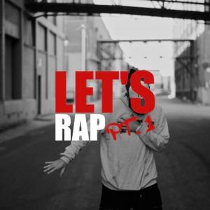 Lets Rap (Pt.1) [Explicit]