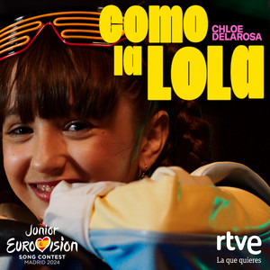 Como la Lola (Eurovisión Junior 2024 / España)