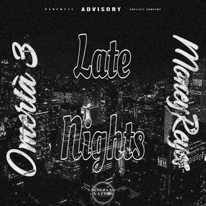 Late Nights (feat. Omertà 3) (Explicit)