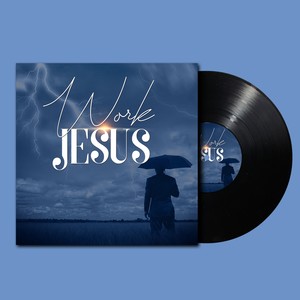 Work Jesus(feat. Charles Middleton)