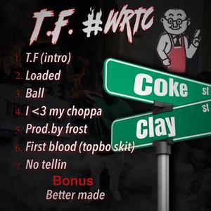 T.F #WRTC (Explicit)