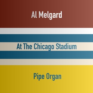 Al Melgard at the Chicago Stadium Pipe Organ