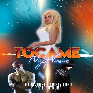 Tocame (feat. Raykuba) [Night Version]