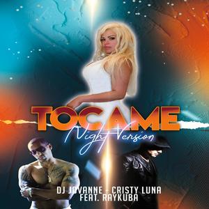 Tocame(feat. Raykuba) (Night Version)