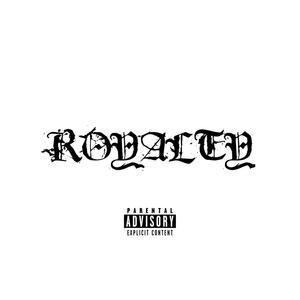 ROYALTY (feat. BVNE) (Explicit)