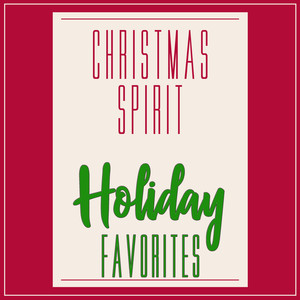 Christmas Spirit Holiday Favorites
