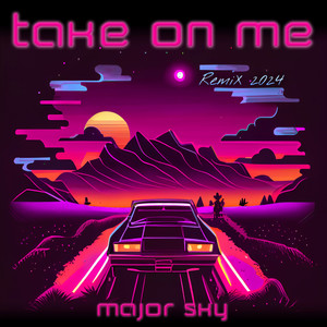 Take on Me (Remix 2024)