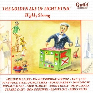 The Golden Age of Light Music: Highly Strung