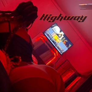 Highway (feat. Hundo508) (Explicit)
