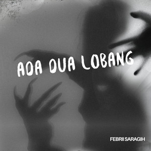 ADA DUA LOBANG