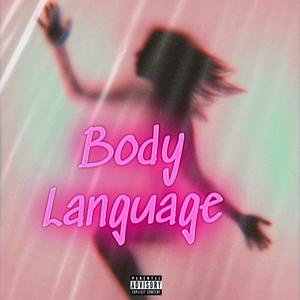 Body Language (Explicit)