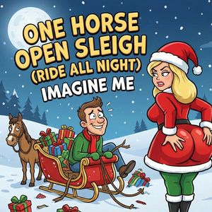 One Horse Open Sleigh (Ride All Night)