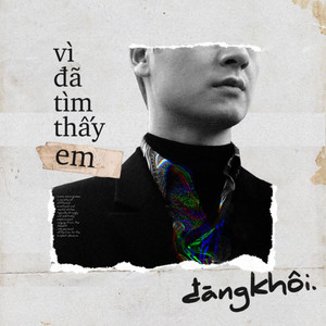 Vì Đã Tìm Thấy Em