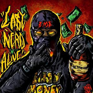 LAST ÑERO ALIVE (Explicit)