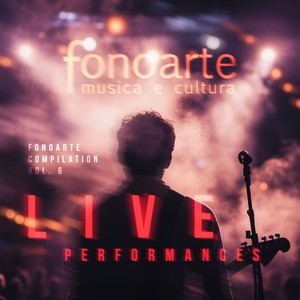 Fonoarte Compilation, Vol. 6 - Live Performances