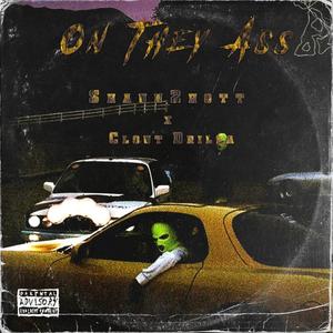 On They Ass (feat. Shaun 2hott) (Explicit)