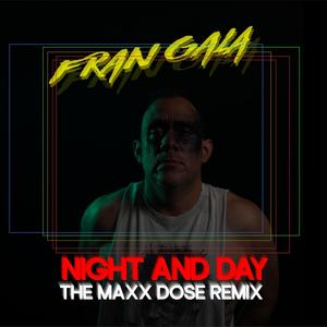 Night and Day (The Maxx Dose Remix)