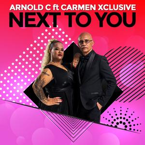 Next To You (feat. Carmen Xclusive)