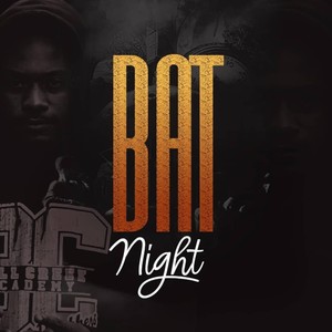 BAT NIGHT (Explicit)