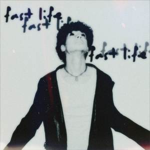 FAST LIFE (Explicit)