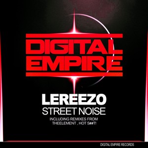 Street Noise (Hot Shit! Remix)