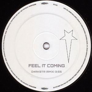 feel it coming