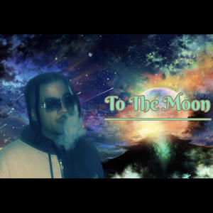 To The Moon (Explicit)
