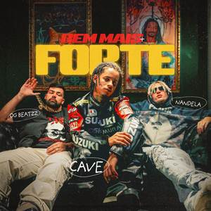 Bem Mais Forte (Explicit)