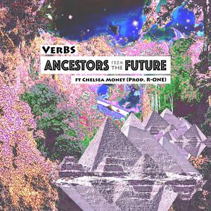 Ancestors from the Future (feat. Chelsea Monet) (Explicit)