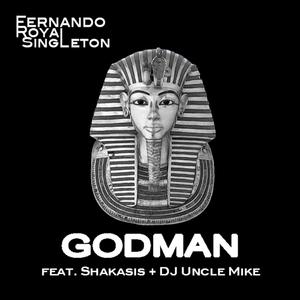 God Man (feat. Shakasis & DJ UncleMike)