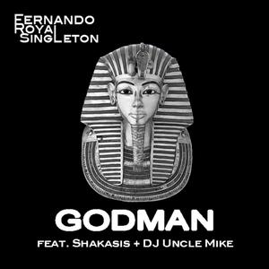 God Man(feat. Shakasis & DJ UncleMike)