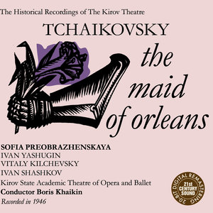 Tchaikovsky: The Maid of Orleans