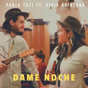 Dame Noche(feat. Vivir Quintana)