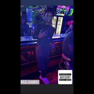 All right (Explicit)