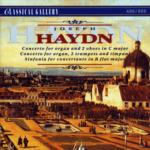 Haydn: Organ Concertos - Sinfonia Concertante