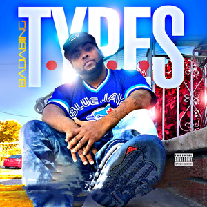 T.Y.P.E.S (Explicit)