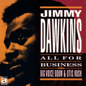 Jimmy Dawkins - Having Such A Hard Time