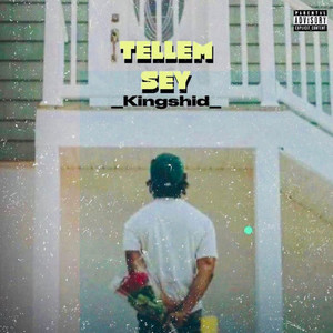 Tellem Sey (Explicit)