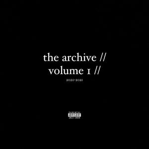 the archive: volume 1 (Explicit)