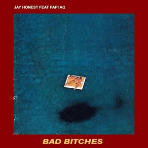 Bad ******* (feat. Papi AQ) (Explicit)