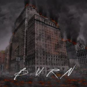 Burn (feat. Luh 2) (Explicit)