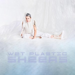 Wet Plastic (Explicit)