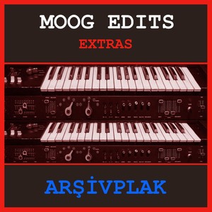 Moog Edits - Extras