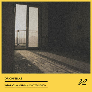 Don't Start Now (Vapor Bossa Version)