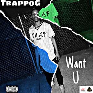 Want U (Explicit)